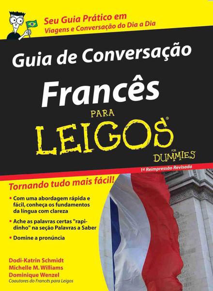 Francês para Leigos - Guia de Conversação - Alta Books