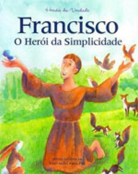 Francisco - o Heroi da Simplicidade - Omnisciencia