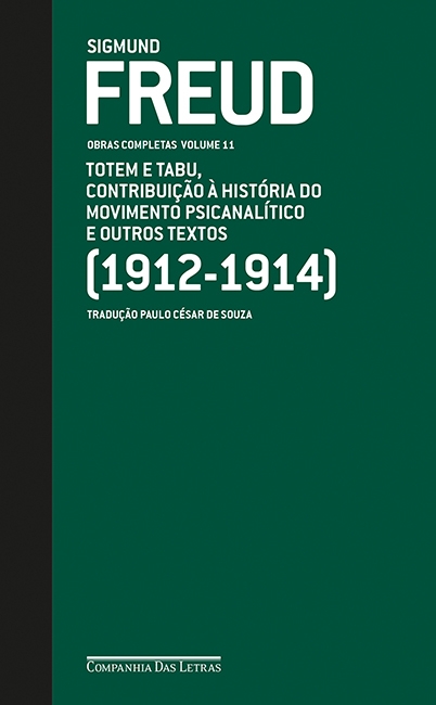 Freud (1912-1914) Totem e Tabu, Contribuição à História do Movimento Psicanalítico e Outros Textos