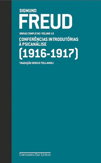 Freud (1916-1917) Conferências Introdutórias à Psicanálise