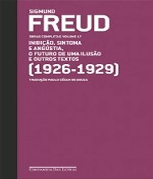 Tudo sobre 'Freud Obras Completas - Vol 17 - (1926-1929)'