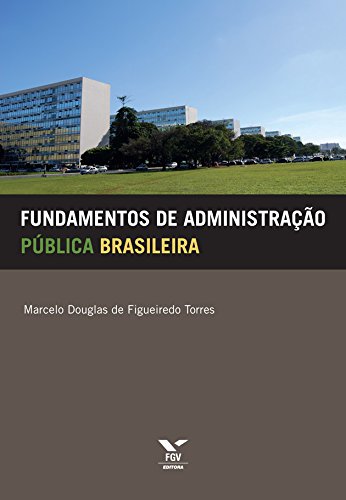 Fundamentos de Administração Pública Brasileira