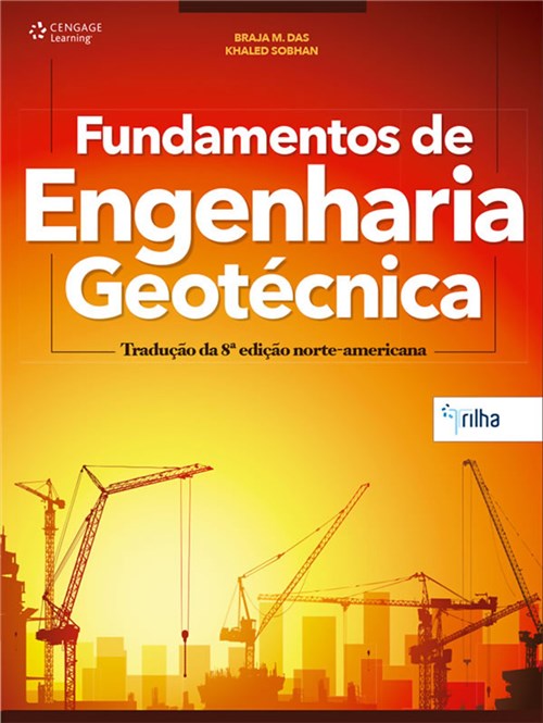 Fundamentos de Engenharia Geotecnica - Traducao da 8 Edicao Americana