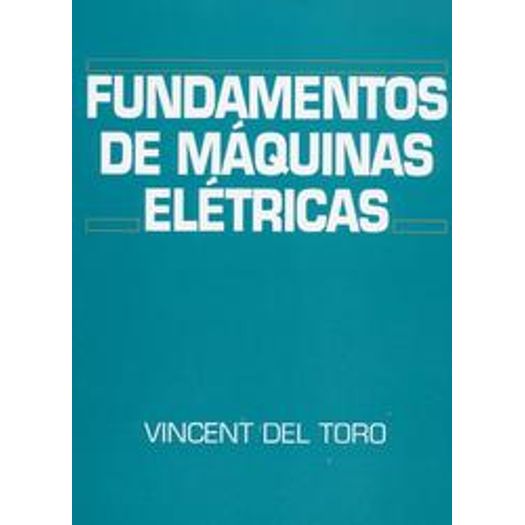 Fundamentos de Maquinas Eletricas - Ltc