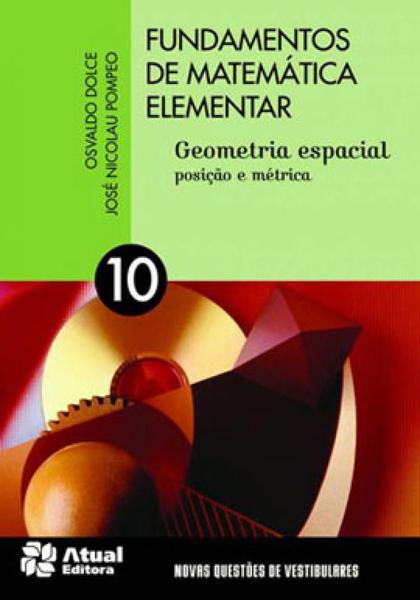 Fundamentos de Matemática Elementar - Volume 10 - Atual