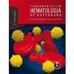 Fundamentos em Hematologia de Hoffbrand - 7ª Ed.