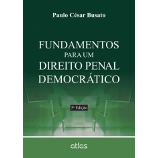 Fundamentos para um Direito Penal Democrático