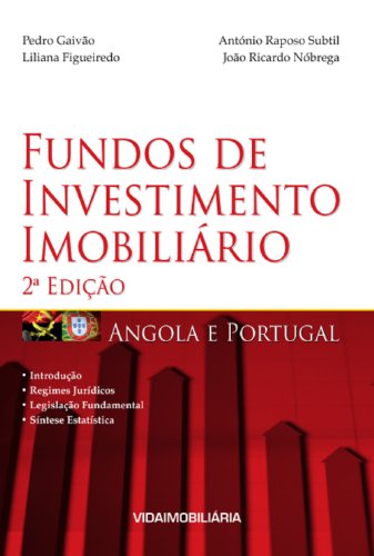 Fundos de Investimento Imobiliário - Angola e Portugal