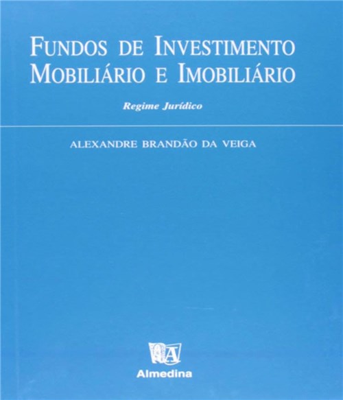 Fundos de Investimento Mobiliario e Imobiliario