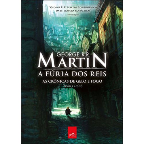 Furia dos Reis, a - as Cronicas de Gelo e Fogo - Vol.2