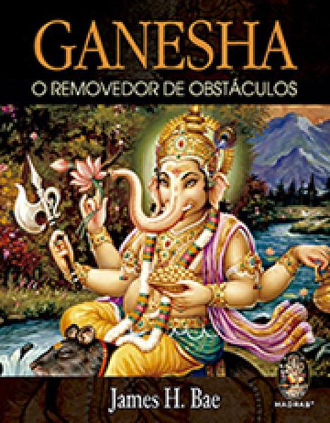 Ganesha o Removedor de Obstáculos - Madras