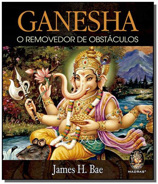 Ganesha o Removedor de Obstaculos - Madras