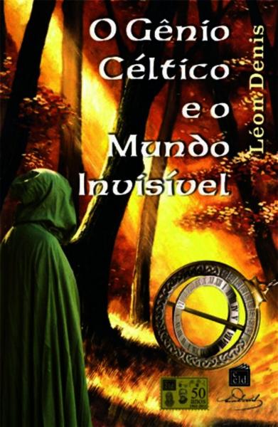 Gênio Céltico e o Mundo Invisível - Celd