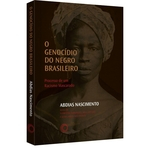 Genocidio do Negro Brasileiro, O