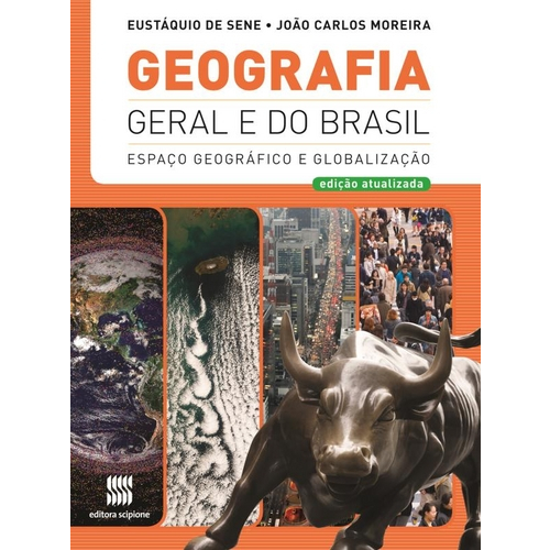 Geografia Geral e do Brasil: Espaco Geografico e Globalizacao