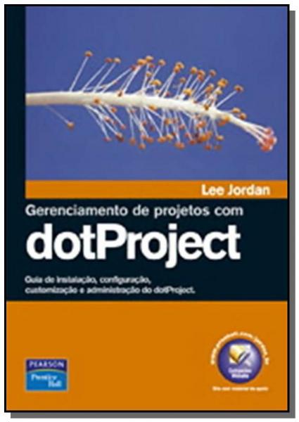 Gerenciamento de Projetos com Dotproject - Pearson