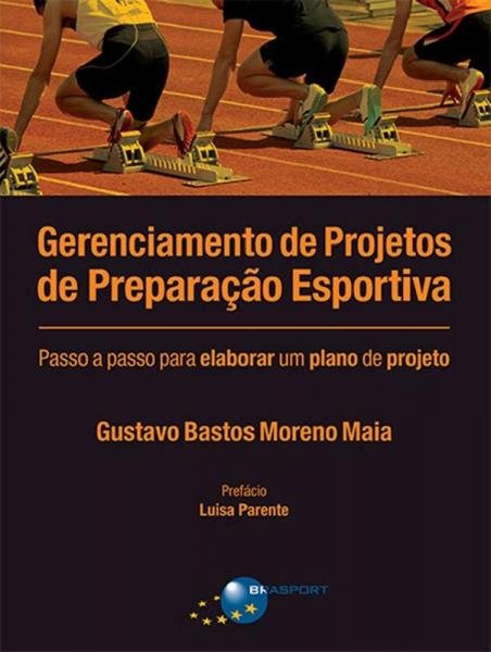 Gerenciamento de Projetos de Preparacao Esportiva - Brasport