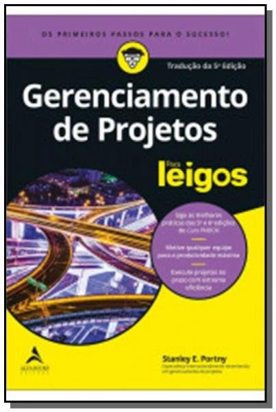 Gerenciamento de Projetos - para Leigos - 05ed/19 - Alta Books