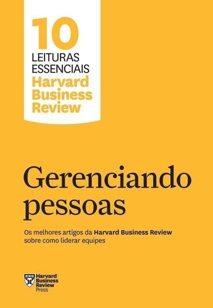 Gerenciando Pessoas - Harvard Business Review - Sextante / Gmt