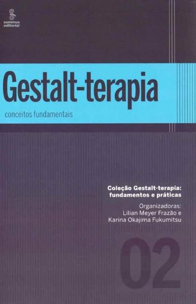 Gestalt-Terapia - Vol. 2 - 01Ed/14 - Summus