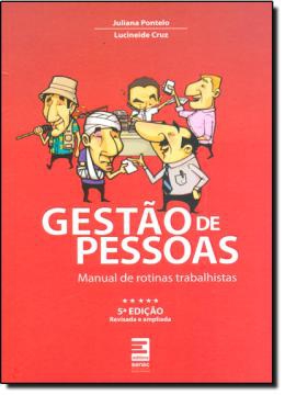 GESTAO DE PESSOAS - MANUAL DE ROTINAS TRABALHISTAS - 3ª EDICAO - Senac Sp