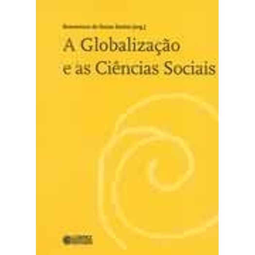 Globalizacao e as Ciencias Sociais, a - Cortez