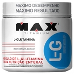 Glutamina L-G (300g) - Max Titanium