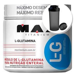 Glutamina L-G - 150G + Coqueteleira 600Ml Preta - Max Titanium