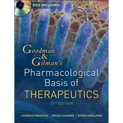 Tudo sobre 'Goodmann And Gilman´S The Pharmacological Basis Of Therapeutics'