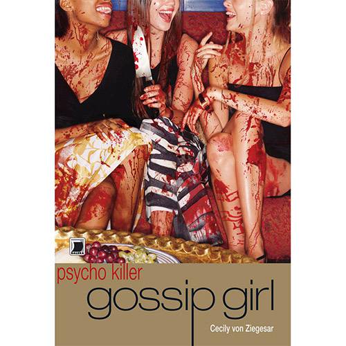 Tudo sobre 'Gossip Girl: Psycho Killer'