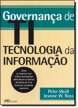 Governanca de Ti - Tecnologia da Informacao - M. Books