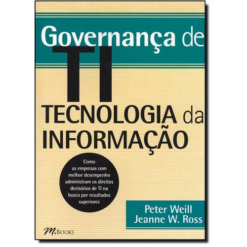 Tudo sobre 'Governança de Ti: Tecnologia da Informação'