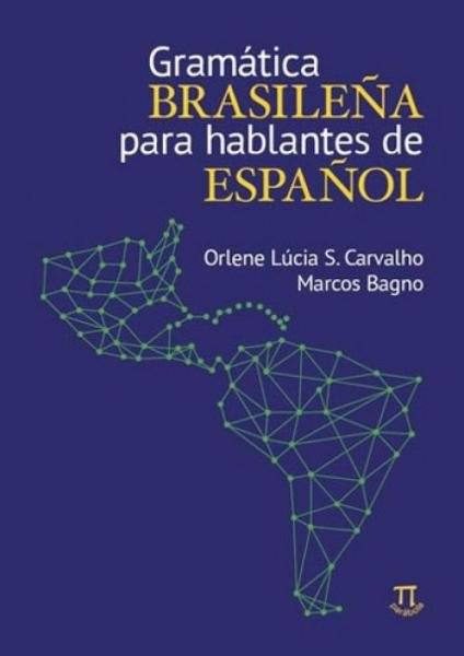 Gramatica Brasilena para Hablantes de Espanol - Parabola