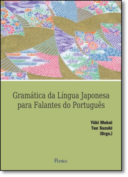 Gramática de Língua Japonesa para Falantes de Português - Pontes