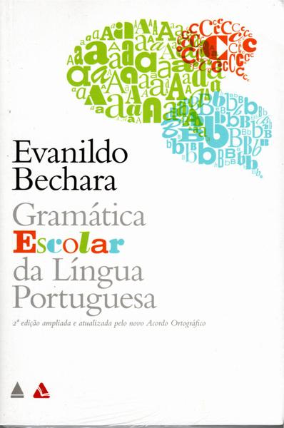 Gramática Escolar da Língua Portuguesa - Nova Fronteira