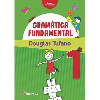 Gramática Fundamental - 1º Ano - 3ª Ed. 2016 - Moderna