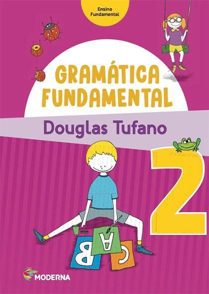 Gramática Fundamental - 2º Ano - 3ª Ed. 2016 - Moderna