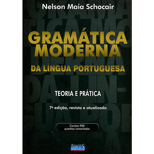 Gramática Moderna da Língua Portuguesa