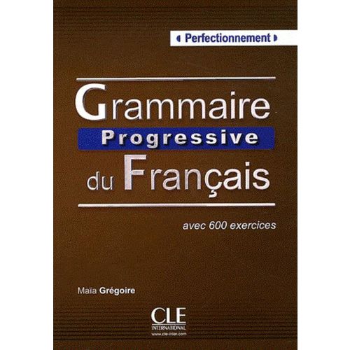 Grammaire Progressive Du Français Perfectionnement
