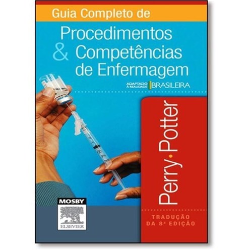 Guia Completo de Procedimentos e Competências em Enfermagem