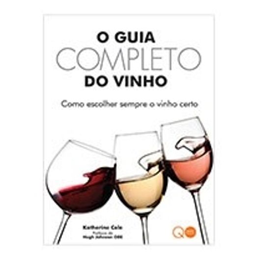 Guia Completo do Vinho, o - Quarto Editora