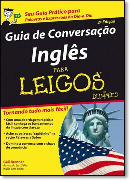 Guia de Conversação de Inglês para Leigos - Alta Books