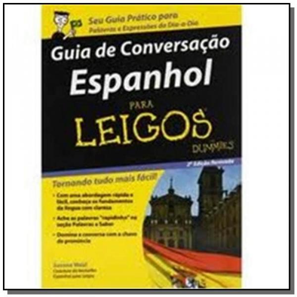 Guia de Conversacao Espanhol para Leigos - Alta Books