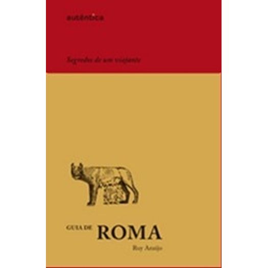 Tudo sobre 'Guia de Roma - Autetica'