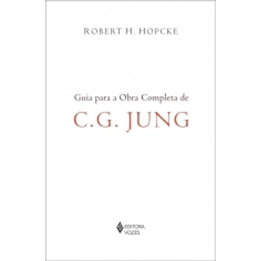 Tudo sobre 'Guia para a Obra Completa de C G Jung - Vozes'