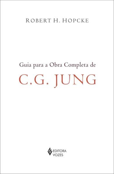 Guia para a Obra Completa de C.G. Jung - Vozes