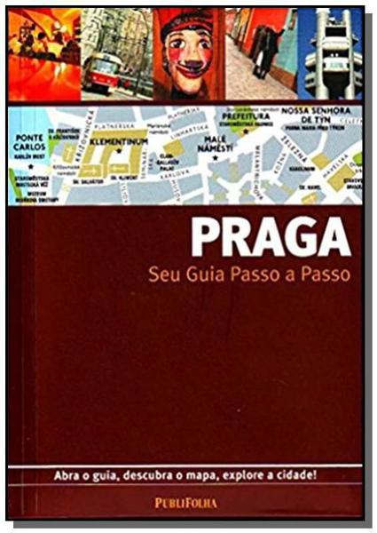Guia Passo a Passo: Praga - Publifolha