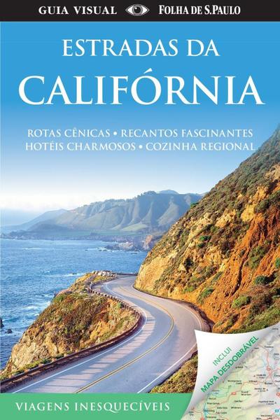 Guia Visual - Estradas da Califórnia - Publifolha