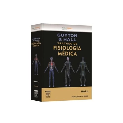 Guyton e Hall Tratado de Fisiologia Médica Vol.Unico Capa Dura