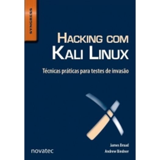 Tudo sobre 'Hacking com Kali Linux - Novatec'